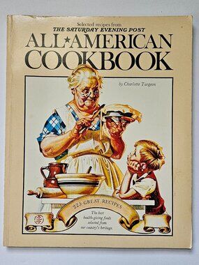 Saturday Evening Post All American Recipes Cookbook 1978 cottagecore grannycore